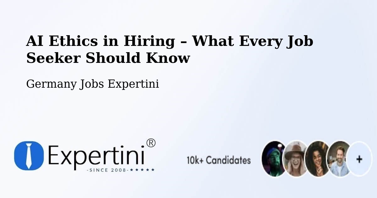 AI Ethics in Recruitment & Hiring – Geldern - Geldern, Germany Jobs Expertini